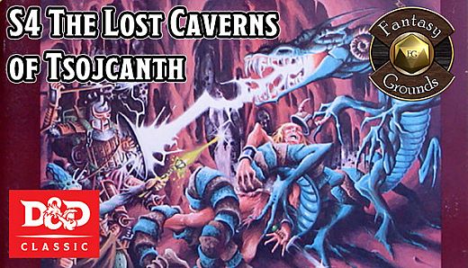 Fantasy Grounds - D&D Classics: S4 The Lost Caverns of Tsojcanth (1E)