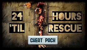 24 Hours 'til Rescue: Cheat Pack!