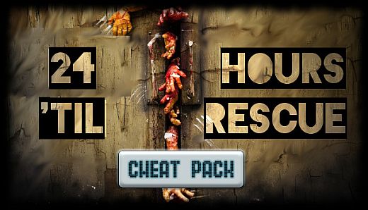 24 Hours 'til Rescue: Cheat Pack!