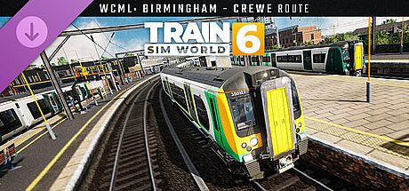 Train Sim World 6: West Coast Main Line: Birmingham - Crewe Route Add-On DLC
