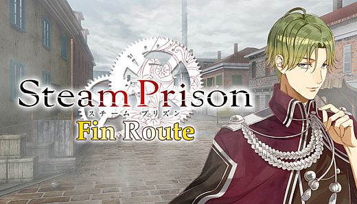 Steam Prison - Fin Route