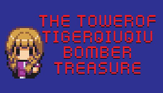 The Tower Of TigerQiuQiu Bomber Treasure