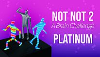 Buy Not Not 2 - A Brain Challenge: Platinum PC