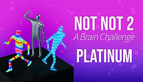Not Not 2 - A Brain Challenge: Platinum