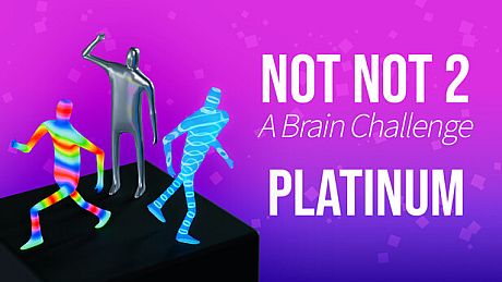 Not Not 2 - A Brain Challenge: Platinum