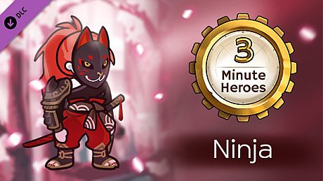 3 Minute Heroes - Ninja (Rogue Skin) DLC
