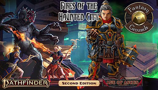 Fantasy Grounds - Pathfinder 2 RPG - Age of Ashes AP 4: Fires of the Haunted City (PFRPG2)