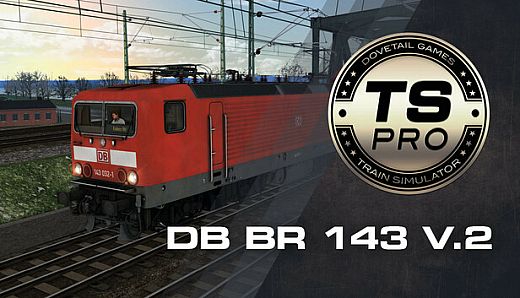 Train Simulator: DB BR143 v.2