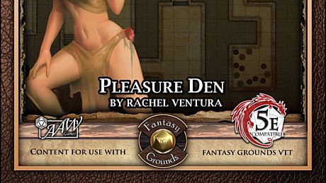 Fantasy Grounds - 5E Mini-Dungeon #022: Pleasure Den (5E) DLC