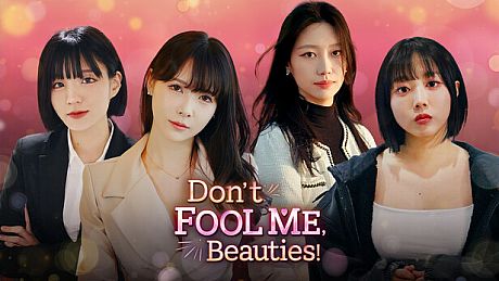 Don't FOOL ME, Beauties! Game