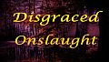 Disgraced Onslaught DLC