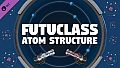 Futuclass - Atomic Structure