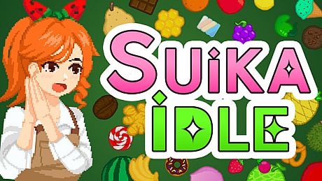 Suika Idle Game