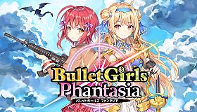 Bullet Girls Phantasia