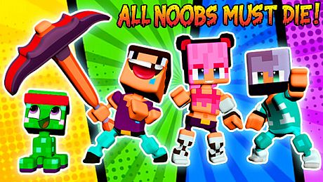 All Noobs must die Game