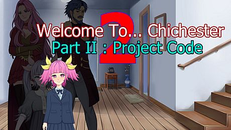 Welcome To... Chichester 2 - Part II : Project Code DLC