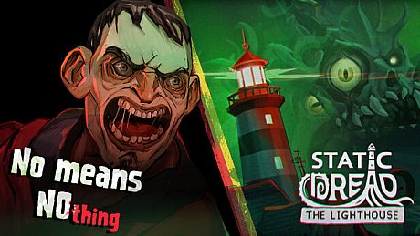 No Means Nothing + Static Dread: The Lighthouse Bundle