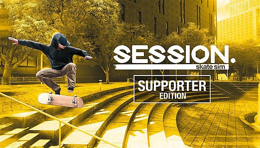 Session: Skate Sim Supporter Edition