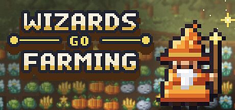 Wizards Go Farming