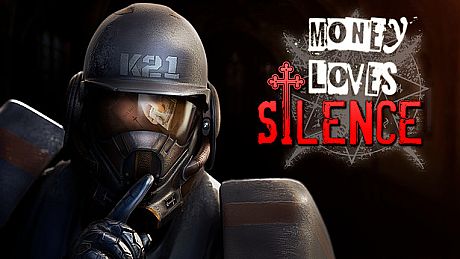 MONEY LOVES SILENCE Game