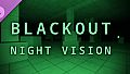 Blackout - Night Vision