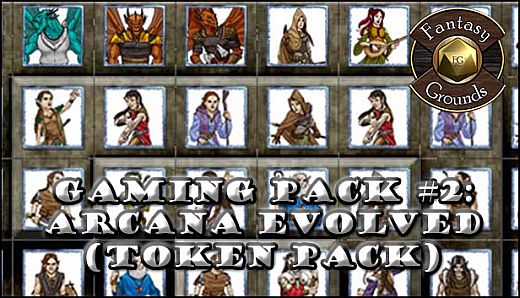 Fantasy Grounds - Gaming Pack #2: Arcana Evolved (Token Pack)