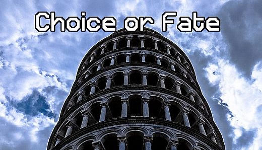 Choice or Fate