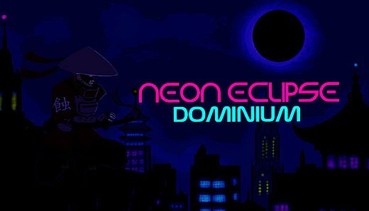Neon Eclipse: Dominium