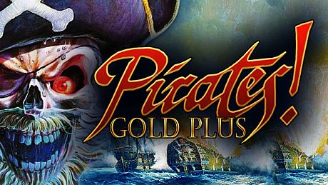 Sid Meier's Pirates! Gold Plus (Classic) Game
