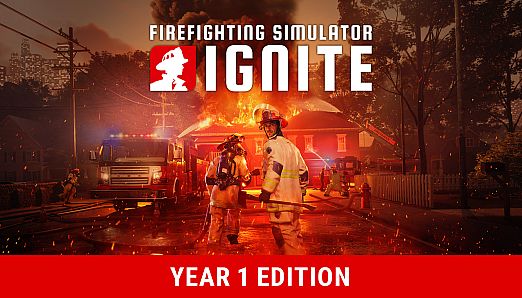 Firefighting Simulator: Ignite - Year 1 Edition