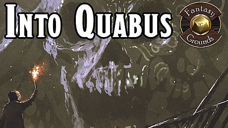 Fantasy Grounds - Into Quabus DLC
