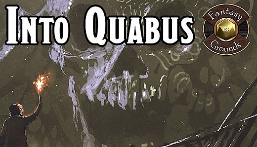 Fantasy Grounds - Into Quabus