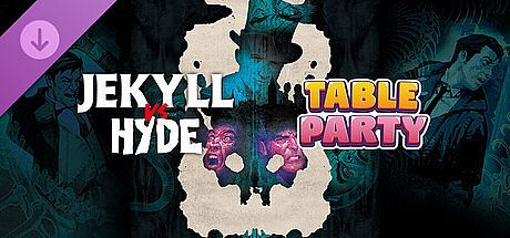 Table Party - Jekyll vs Hyde