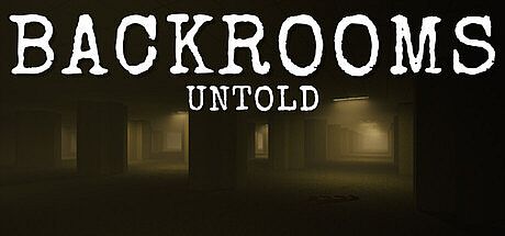 Backrooms Untold Playtest Game