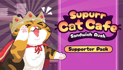 Supurr Cat Cafe: Sandwich Rush - Supporter Pack