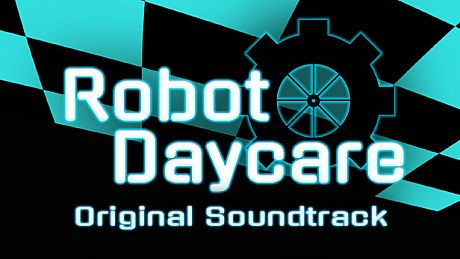 Robot Daycare - Soundtrack DLC