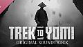 Trek to Yomi Soundtrack