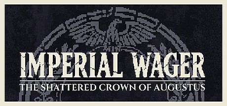 Imperial Wager: The Shattered Crown of Augustus Game