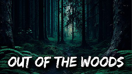 Out of the Woods Game