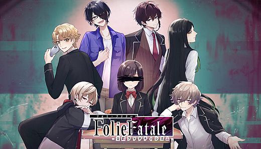 Folie Fatale -交錯ファナティシズム-