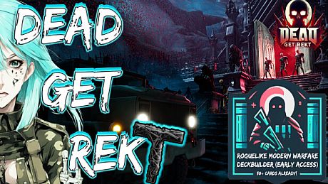 DEAD GET REKT Game