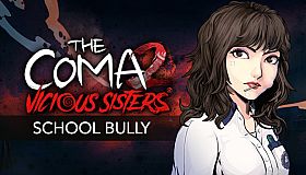 The Coma 2: Vicious Sisters DLC - Mina - School Bully Skin