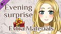 Evening Surprise - Extra Materials