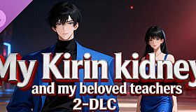 My Kirin kidney and my beloved teachers 2 - DLC