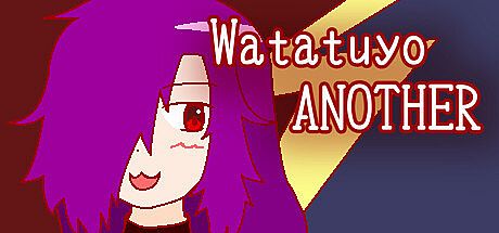 Watatuyo-ANOTHER Game