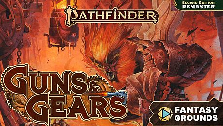 Fantasy Grounds - Pathfinder 2 RPG - Guns & Gears (Remaster) DLC