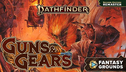Fantasy Grounds - Pathfinder 2 RPG - Guns & Gears (Remaster)