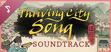 Thriving City: Song Soundtrack DLC