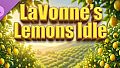 LaVonne's Lemons Idle - EXPERT SUITE