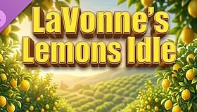 LaVonne's Lemons Idle - EXPERT SUITE